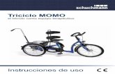 New Triciclo MOMO - Rehagirona · 2019. 9. 11. · miento sin presión del aire en la rueda delantera. 2.2 Manejo y transporte El triciclo MOMO no está prevista para ser transportado,