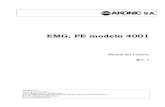 EMG, PE modelo 4001 - Akonic MANUAL.pdf · 2013. 12. 13. · EMG, PE modelo 4001 Manual del Usuario Rev. 3 AKONIC S.A. Av. Gral Mosconi 2886 (1419) Buenos Aires -ARGENTINA-Tel. (54)