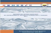 Informe del Sistema Bancario de la Región CAPRD 2011 · 2019. 2. 23. · Informe del Sistema Bancario de la Región CAPRD 2011 Secretaría Ejecutiva del Consejo Monetario Centroamericano