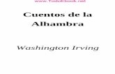 Cuentos de la Alhambra · 2013. 1. 20. · "La aventura del estudiante alemán", del libro Cuentos de un viajero (1824). Por motivos de salud, Irving viajó por Europa de 1804 a 1806.