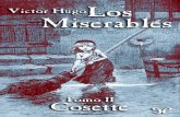 Los miserables, una de las obras más célebres del siglo · Los miserables, una de las obras más célebres del siglo XIX, narra las vidas y las relaciones de una multitud de personajes