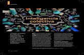 Inteligencia colectiva...sostiene Ken Robinson, experto en innovación y creatividad, que distin-gue entre la creatividad general –las aptitudes del pensamiento creativo general,