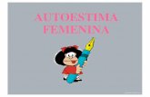 MUJERES AUTOESTIMA Mafalda · MUJERES_AUTOESTIMA_Mafalda.pps Author: Pablo Muller Created Date: 8/13/2012 11:39:44 AM ...