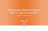 PROGRAMA RESUPUESTO DE LA ORGANIZACIÓN - OAS Program... · 2011. 11. 30. · Trabajo Encargado de Revisar la Propuesta de Programa-Presupuesto 2012, y al Consejero Rodrigo Olsen,