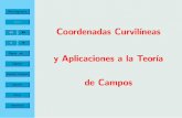 Coordenadas Curvil´ıneas de Camposyoquieroaprobar.es/_pdf/75016.pdf · 2020. 2. 16. · mas de coordenadas ortogonales: i) Polares. ii) Cil´ındricas. iii) Esf´ericas. Solucio´n.
