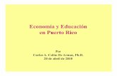Economía y Educación en Puerto Rico...Factores Que Contribuyeron al Crecimiento del PIB de Puerto Rico (En términos reales y en %.) Sub-Períodos Período Entero 1950-1960 1960-1970
