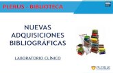 NUEVAS ADQUISICIONES BIBLIOGRÁFICAS · 2017. 2. 7. · Atlas de Parasitología Humana. Autor/es: Lawrence R. Ash y Thomas C. Orihel. Lugar Publicación: Buenos Aires, Argentina.