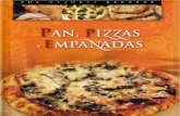 Pan, pizzas y empanadas · 2017. 11. 13. · Pan de centeno Con los 3 primeros ingredientes preparar el fermento como se explica en la pagina 28. Juntar las dos harinas en un cuenco