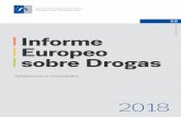 Informe Europeo sobre Drogas€¦ · 5 Prefacio Nos complace presentar el último análisis del EMCDDA sobre el fenómeno de las drogas en Europa. El Informe Europeo sobre Drogas
