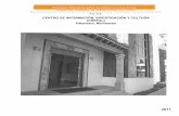 CENTRO DE INFORMACIÓN, INVESTIGACIÓN Y CULTURA …vinculacion.cultura.gob.mx/vv/paice_espacios/dict_2011... · 2018. 7. 17. · CENTRO DE COOPERAC'ON REGIONAL PARA LA ED'.JCACON