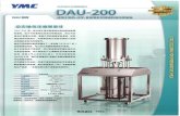DAU-200 ( 3929407 ) , IQ/OQ YMC DAU-200-700 200 mm mm 7 ... · DAU-200 ( 3929407 ) , IQ/OQ YMC DAU-200-700 200 mm mm 7 MPa ( DAC ) oc 3.0 m 755(W) x 8750 x 2060(H) mm 350 kg 0.5 -8kg