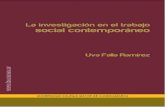 La investigación - Universidad de Costa Ricadns.ts.ucr.ac.cr/binarios/libros/libros-000063.pdf · La investigación en el trabajo social contemporáneo Research in the social work