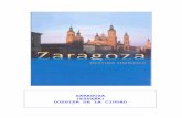 ZARAGOZA (ESPAÑA) DOSSIER DE LA CIUDADaula.educa.aragon.es/datos/espad/Lengua/bloque1/... · Una ciudad abierta como Zaragoza precisa de una infraestructura de transportes y comunicaciones