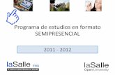 Programa d’estudis en format Semipresencial€¦ · Programa de estudios en formato SEMIPRESENCIAL 2011 - 2012 . ET: Asignaturas anuales Anual Redes y comunicaciones / Telemática