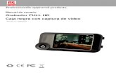 Grabador FULL HD Caja negra con captura de vídeo · Caja negra para vehículos con captura de vídeo Manual de usuario 1 A. Características de el grabador Full HD 1 Caja negra con