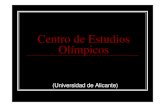 Centro de Estudios Olímpicosrua.ua.es/dspace/bitstream/10045/12274/3/Congreso CEOS.pdf · I Curso del Centro de Estudios Olímpicos Las actividades del Centro de Estudios Olímpicos