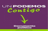 2020 03 09 Doc pol Un Podemos Contigo...2020/05/20  · Documento político 4 Un Podemos Contigo. Objetivo El presente documento está concebido para favorecer un debate en Podemos