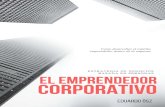 El Emprendedor Corporativo por Eduardo Ösz€¦ · El Emprendedor Corporativo por Eduardo Ösz 3 PROLOGO. A lo largo de mi vida laboral he tenido diversas experiencias, algunas de