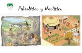 Paleolítico y Neolítico€¦ · Período Paleolítico (Edad de Piedra Antigua)-El Paleolítico es una etapa dela prehistoria caracterizada por el uso de útiles de piedra tallada.