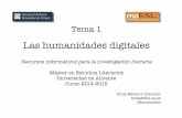 Las humanidades digitales - RUA: PrincipalLas humanidades digitales Recursos informáticos para la investigación literaria Máster en Estudios Literarios Universidad de Alicante Curso