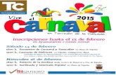 BASES PARA EL CONCURSO DE DISFRACES DEL CARNAVAL DE ...€¦ · 4. El concurso de disfraces de Torrejón de la Calzada tendrá lugar el día 14 de febrero de 2015 a las 19:00 horas.