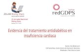 Evidencia del tratamiento antidiabético en insuficiencia ... RISINGS/C… · Antidiabéticos e insuficiencia cardiaca Metformina Utilización de glucosa por miocardiocitos Esteatosis