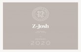 z-josh brochure final · 2020. 6. 9. · enriquecido y su inigualable fórmula a base de miel de abeja, emolientes y aceites vegetales (incluye rosa mosqueta). PRESENTACIÓN 50 g