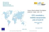 CDTI, novedades y medidas excepcionales ante el Covid 19 · 2020. 5. 22. · Eureka: Multilateral call for solutions for COVID-19 Echo Period – Life without a vaccine UNIÓN EUROPEA