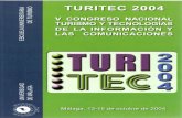 TURITEC 2020 – XIII Congreso Internacional Turismo y TIC · el panorama actual es mucho más complejo si nos centramos en los clientes corporativos, que exigen más rapidez, abaratamiento