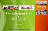 Conocimiento de idiomas y enseñanza trilingüe€¦ · Conocimiento de idiomas y enseñanza trilingüe (Trabajo de campo: 21-22/06/2011) Gabinete de Prospección Sociológica-Presidencia