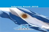 Informe Anual 2010 - cfee.gov.ar · posible la incorporación plena al SADI de la Jurisdic-ción de Tierra del Fuego, Antártida e Islas del Atlánti- ... país. Informe Anual 2010