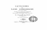 CATECISMO DE LOS OBREROS Y DE LOS RICOSenriquedeosso.info/wp-content/uploads/2020/09/33CatecismoRicos1… · Reproducimos en esta edición el texto íntegro publicado en 1891, único