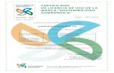 Siderurgica Sevillana · SGSS - 002/2010 El alcance del Certificado de licencia de uso de a Marca "Sostenibilidad Siderúrgica"de la SIDERÚRGICA SEVILLANA, S.A. con no SGSS-002/2010