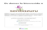 Os damos la bienvenida a - origamiforchange.org...Senbazuru es un centro de innovación social situado en El Boalo, en la Sierra de Guadarrama. Alberga un centro de aprendizaje ágil