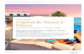 Capital de Túnez y Túnez: Playas · Playas Este combinado te permitirá conocer los lugares más emblemáticos de la capital del país, así como sus magníficas playas mediterráneas.