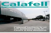 El nou CAR - calafell.catcalafell.cat/sites/default/files/calafell-08-2010-edicio-especial-car.pdf · José Montilla, va inaugurar aquest nou equipament, ubicat a l’avinguda del