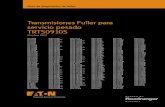 Transmisiones Fuller para servicio pesado TRTS0910S · Guía de diagnóstico de fallas Transmisiones Fuller para servicio pesado TRTS0910S Octubre 2007 FR-11210B FR-12210B FR-13210B