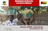 Movimiento de Derecho a la Tierra y Mujeres · Ley de la Tierra de Guinea Bissau La tierra es propiedad del Estado y patrimonio común de todo el pueblo (Art 2) El uso y la costumbre