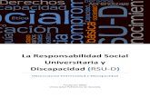 La Responsabilidad Social Universitaria y Discapacidad (RSU-D)upcommons.upc.edu/bitstream/handle/2117/18151/Guia RSU-D 2012… · la responsabilidad social y la igualdad de oportunidades.
