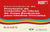 Proyectos de Creación de Obras de Artes Escénicas para Medios … · 2020. 9. 18. · de Artes Escénicas para Medios Virtuales, dirigida a personas jurídicas de derecho privado