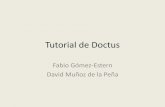 Tutorial de Doctusdoctus.us.es/descargas/DoctusTutorial_1.pdf• La funcionalidad ranking permite calcular una figura de mérito en la el evaluador y compararla con la del resto de