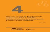 Programa Integral de Fortalecimiento Institucional. PIFI 3 ...dccd.cua.uam.mx/archivos/PDF/d4.pdf · Programación de la División de Ciencias de la Comunicación y Diseño, que se