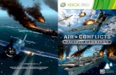 KINECT, Xbox, Xbox 360, Xbox LIVE y los logotipos Xbox ...download.xbox.com/content/413307d6/AirConflictsPC_XBOX...El contenido de las misiones se basa en hechos históricos reales