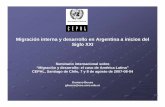 Migración interna y desarrollo en Argentina a inicios del ...• Las migraciones internas. Aceleración de las migraciones internas en el MSI y proceso de concentración de la población,