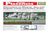 LA SITUACIÓN POR LA CRISIS DEL CORONAVIRUS 3 Placentina en Madrid… · 2020. 4. 28. · marcha a lo largo de mayo Placentina en Madrid: «Nos han ... puede ser un parque, para que