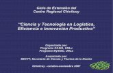 “Ciencia y Tecnología en Logística, Eficiencia e ... · “Ciencia y Tecnología en Logística, Eficiencia e Innovación Productiva” Organizado por: Programa CASIA, UNLu Programa