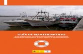 GUÍA DE MANTENIMIENTO - imnasa.fr MANTENIMIENTO E… · GUÍA DE MANTENIMIENTO de los dispositivos de salvamento y de los equipos de contraincendios a bordo de las embarcaciones
