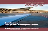 Euskadi, un país competitivo...nº81. alea 2008 GAURKO GAIAK L a economía vasca, no sólo ha logrado sino que ha supe-rado la convergencia con la media de la Unión Europea actual,