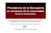 Prevalencia Sarcopenia [Modo de compatibilidad]€¦ · • La sarcopenia (perdida de fuerza muscular) se ha relacionado en el anciano con pérdida de autonomía 2 y mortalidad. •
