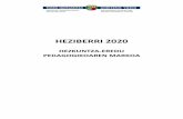 000009e Pub EJ heziberri 2020 e - berrigasteiz.com · Heziberri 2020. Hezkuntza eredu pedagogikoaren esparrua 4 AURKEZPENA “Heziberri 2020” Planaren helburua argia da: Europako